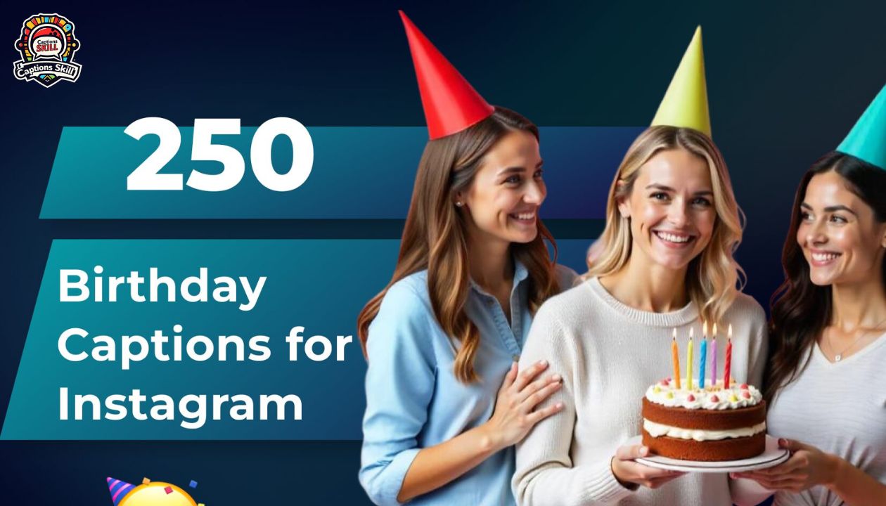 250+ Best 21st Birthday Captions And Quotes for Instagram 2025